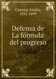Defensa de La fo?rmula del progreso, Emilio Castelar 