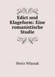 Edict und Klageform: Eine romanistische Studie, Moriz Wlassak 