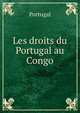 Les droits du Portugal au Congo, Portugal 