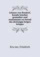 Johann von Rusdorf, kurpfa?lzischer gesandter und staatsmann wa?hrend des dreissigja?hrigen krieges, Kru?ner, Friedrich 