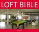 Loft Bible / Большая книга о высоких и объемных пространствах, 