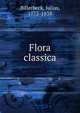 Flora classica, Billerbeck, Julius, 1772-1838 