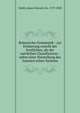Botanische Grammatik : zur Erluterung sowohl der knstlichen, als der natrlichen Classification : nebst einer Darstellung des Juessieu'schen Systems, Smith, James Edward, Sir, 1759-1828 