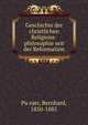 Geschichte der christlichen Religions-philosophie seit der Reformation, Pu?njer, Bernhard, 1850-1885 