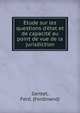 E?tude sur les questions d'e?tat et de capacite? au point de vue de la jurisdiction, Gentet, Ferd. (Ferdinand) 