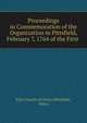 Proceedings in Commemoration of the Organization in Pittsfield, February 7, 1764 of the First ., First Church of Christ (Pittsfield , Mass.) 