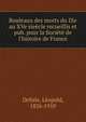Rouleaux des morts du IXe au XVe sie?cle recueillis et pub. pour la Soci?t? de l'histoire de France, Delisle Leopold 