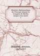 Histoire diplomatique de l'Europe depuis le Congr?s de Berlin jusqu'a nos jours, Debidour, Antonin, 1847-1917 