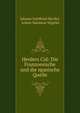 Herders Cid: Die Franzoesische und die spanische Quelle, Herder Johann Gottfried 