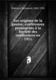 Les origines de la guerre; conf?rences prononc?es ? la Soci?t? des conf?rences en 1921, Poincare?, Raymond, 1860-1934 