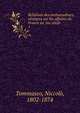 Relations des ambassadeurs vnitiens sur les affaires de France au 16e sicle. 1, Tommaseo, Niccol?, 1802-1874 