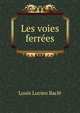 Les voies ferrees, Louis Lucien Bacle? 
