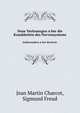 Neue Vorlesungen u?ber die Krankheiten des Nervensystems, insbesondere u?ber Hysterie, Jean Martin Charcot,Sigmund Freud 
