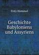 Geschichte Babyloniens und Assyriens, Fritz Hommel 