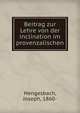 Beitrag zur Lehre von der inclination im provenzalischen, Hengesbach, Joseph, 1860- 