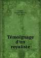 T?moignage d'un royaliste, Cazotte, Jacques Sc?vola, 1762-1853 