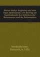 Petrus Martyr Anglerius und sein Opus epistolarum : ein Beitrag zur Quellenkunde des Zeitalters der Renaissance und der Reformation, Heidenheimer, Heinrich, b. 1856 