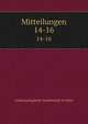 Mitteilungen. 14-16, Anthropologische Gesellschaft in Wien 
