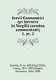 Servii Grammatici qvi fervntvr in Vergilii carmina commentarii;. 1, pt. 2, Servius, fl. ca. 400,Virgil,Thilo, Georg, 1831-1893,Hagen, Hermann, 1844-1898 