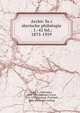 Archiv fu?r slavische philologie . 1.-42 bd.; 1875-1929, Jagic?, V. (Vatroslav), 1838-1923,Berneker, Erich, 1874-1937,Pastrnek, Frantis?ek, 1853- [from old catalog] 