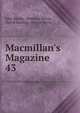 Macmillan's Magazine, Morley, John, 1838-1923 