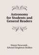 Astronomy for Students and General Readers, Simon Newcomb 