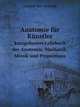 Anatomie fr Knstler. kurzgefasstes Lehrbuch der Anatomie, Mechanik, Mimik und Proportions, August von Froriep 