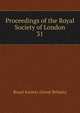 Proceedings of the Royal Society of London. 31, Royal Society (Great Britain) 