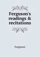 Ferguson's readings & recitations, Ferguson 