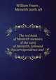 The red book of Menteith memoirs of the earls of Menteith, followed by correspondence and ., William Fraser , Menteith (earls of) 