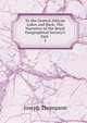 To the Central African Lakes and Back: The Narrative of the Royal Geographical Society's East ., Joseph Thompson 