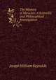 The Mystery of Miracles: A Scientific and Philosophical Investigation, Joseph William Reynolds 