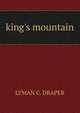 king's mountain, Lyman C. Draper 