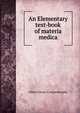 An Elementary text-book of materia medica, Allen Corson Cowperthwaite 