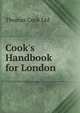 Cook's Handbook for London, Thomas Cook Ltd 