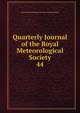 Quarterly Journal of the Royal Meteorological Society. 44, Royal Meteorological Society (Great Britain) 