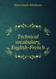 Technical vocabulary, English-French, Franz Joseph Wershoven 