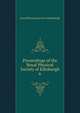 Proceedings of the Royal Physical Society of Edinburgh. 6, Royal Physical Society of Edinburgh 