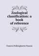 Zoological classification: a book of reference, Francis Polkinghorne Pascoe 