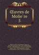 Oeuvres de Molie?re., Molie?re 