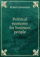 Political economy for business people, Robert Jamieson 