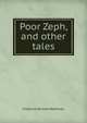 Poor Zeph, and other tales, Frederick William Robinson 