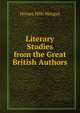 Literary Studies from the Great British Authors, Horace Hills Morgan 