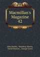 Macmillan's Magazine, Morley, John, 1838-1923 