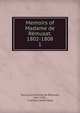 Memoirs of Madame de Rmusat. 1802-1808. 1, Paul Louis ?zienne de R?musat, John Lillie , Frances Cashel Hoey 