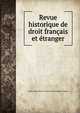Revue historique de droit francais et etranger, Centre national de la recherche scientifique (France) 