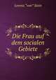 Die Frau auf dem socialen Gebiete, Lorenz "von” Stein 