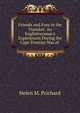 Friends and Foes in the Transkei: An Englishwoman's Experiences During the Cape Frontier War of ., Helen M. Prichard 