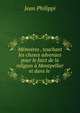 M?moires . touchant les choses adven?es pour le faict de la religion ? Montpellier et dans le ., Jean Philippi 