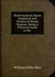Hand-book for Steam Engineers and Owners of Steam Engines: Being a Practical Guide to the ., William Miller Barr 